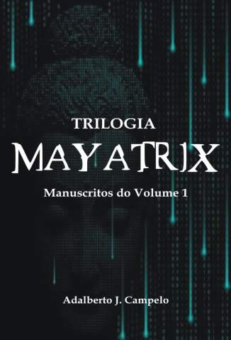 Baixar Livro Mayatrix - Adalberto J. Campelo em ePub PDF Mobi ou Ler Online