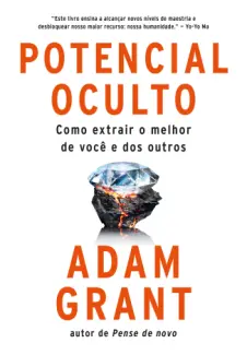 Baixar Livro Potencial Oculto - Adam Grant em ePub PDF Mobi ou Ler Online