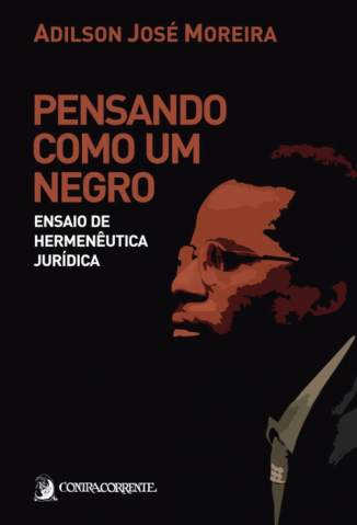 Baixar Livro Pensando Como um Negro - Adilson José Moreira em ePub PDF Mobi ou Ler Online