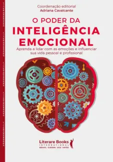 Baixar Livro O Poder da Inteligência Emocional - Adriana Calvalcante em ePub PDF Mobi ou Ler Online
