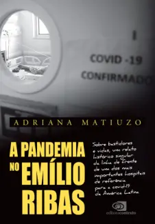 Baixar Livro A pandemia no Emílio Ribas - Adriana Matiuzo em ePub PDF Mobi ou Ler Online