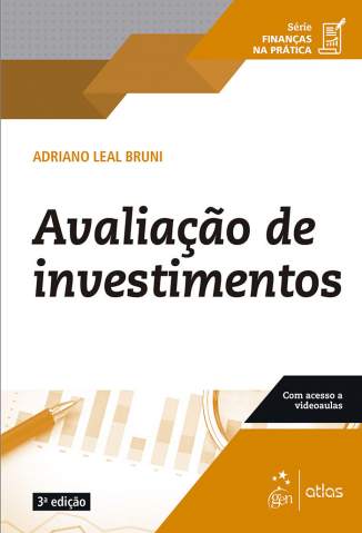 Baixar Livro Série Finanças Na Prática, Avaliação de Investimentos - Adriano Leal Bruni em ePub PDF Mobi ou Ler Online