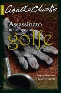 Baixar Livro Assassinato No Campo de Golfe - Agatha Christie em ePub PDF Mobi ou Ler Online