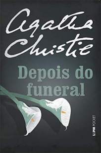 Baixar Livro Depois do Funeral - Agatha Christie em ePub PDF Mobi ou Ler Online