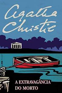 Baixar Livro A Extravagância do Morto - Agatha Christie em ePub PDF Mobi ou Ler Online