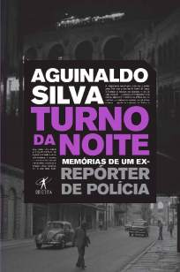 Baixar Livro Turno da Noite - Aguinaldo Silva em ePub PDF Mobi ou Ler Online