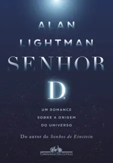 Baixar Livro Senhor D. - Alan Lightman em ePub PDF Mobi ou Ler Online