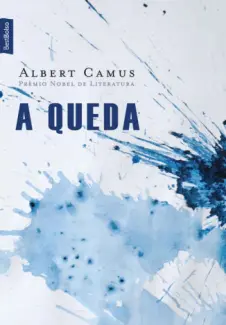 Baixar Livro A Queda - Albert Camus em ePub PDF Mobi ou Ler Online
