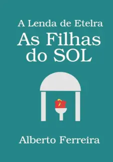 Baixar Livro A Lenda de Etelra - Alberto Ferreira em ePub PDF Mobi ou Ler Online