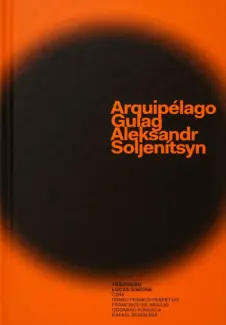 Baixar Livro Arquipélago Gulag - Aleksandr Soljenítsyn em ePub PDF Mobi ou Ler Online