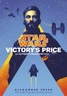 Baixar Livro Star Wars: O Preço da Vitória - Alexander Freed em ePub PDF Mobi ou Ler Online