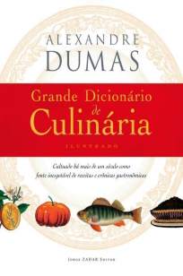 Baixar Livro Grande Dicionário de Culinária - Alexandre Dumas em ePub PDF Mobi ou Ler Online