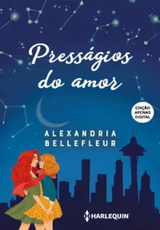 Baixar Livro Presságios do Amor - Alexandria Bellefleur em ePub PDF Mobi ou Ler Online
