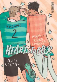 Baixar Livro Minha Pessoa Favorita - Heartstopper Vol. 2 - Alice Oseman em ePub PDF Mobi ou Ler Online