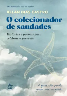 Baixar Livro O colecionador de saudades - Allan Dias Castro em ePub PDF Mobi ou Ler Online