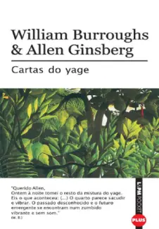 Baixar Livro Cartas do Yage - Allen Ginsberg em ePub PDF Mobi ou Ler Online