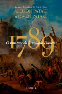 Baixar Livro 1789 - O Romance da Revolução Francesa - Allison Pataki em ePub PDF Mobi ou Ler Online