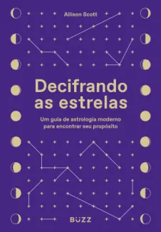 Baixar Livro Decifrando as Estrelas - Allison Scott em ePub PDF Mobi ou Ler Online