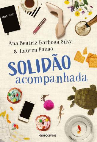 Baixar Livro Solidão Acompanhada - Ana Beatriz Barbosa Silva em ePub PDF Mobi ou Ler Online
