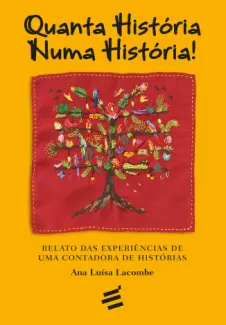 Baixar Livro Quanta História Numa História - Ana Luísa Lacombe em ePub PDF Mobi ou Ler Online
