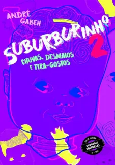 Baixar Livro Suburburinho 2: chuvas, desmaios e tira-gostos - André Gabeh em ePub PDF Mobi ou Ler Online