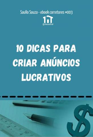 Baixar Livro 10 Dicas para Criar Anúncios Lucrativos - André Luiz da Silva Melo em ePub PDF Mobi ou Ler Online