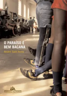 Baixar Livro O Paraíso é bem bacana -   André Sant’anna em ePub PDF Mobi ou Ler Online