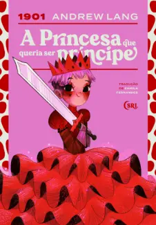 Baixar Livro A Princesa que Queria ser Príncipe - Andrew Lang em ePub PDF Mobi ou Ler Online