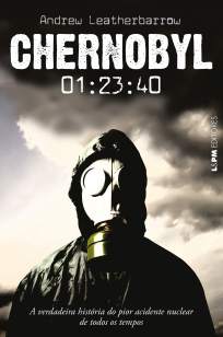 Baixar Livro Chernobyl 01:23:40 - Andrew Leatherbarrow em ePub PDF Mobi ou Ler Online