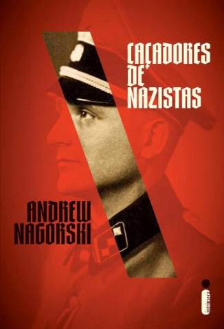 Baixar Livro Caçadores de Nazistas - Andrew Nagorski em ePub PDF Mobi ou Ler Online