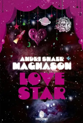 Baixar Livro Love Star - Andri Snaer Magnason em ePub PDF Mobi ou Ler Online