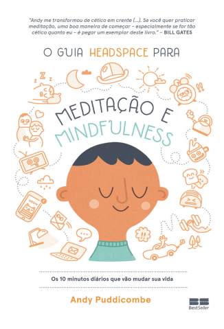 Baixar Livro O Guia Headspace para Meditação e Mindfulness - Andy Puddicombe em ePub PDF Mobi ou Ler Online