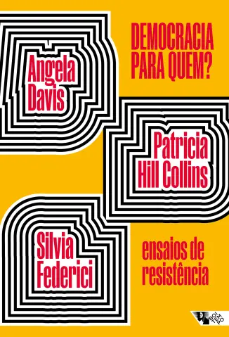Baixar Livro Democracia para Quem?: Ensaios de Resistência - Angela Davis em ePub PDF Mobi ou Ler Online