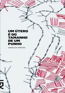 Baixar Livro Um Útero é do Tamanho de um Punho - Angélica Freitas em ePub PDF Mobi ou Ler Online