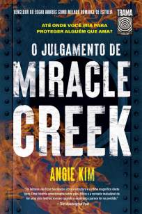 Baixar Livro O Julgamento de Miracle Creek - Angie Kim em ePub PDF Mobi ou Ler Online