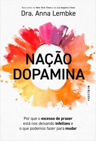 Baixar Livro Nação Dopamina - Anna Lembke em ePub PDF Mobi ou Ler Online