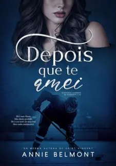 Baixar Livro Depois Que Te Amei - Annie Belmont em ePub PDF Mobi ou Ler Online