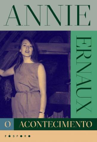 Baixar Livro O Acontecimento - Annie Ernaux em ePub PDF Mobi ou Ler Online