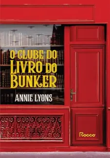 Baixar Livro O Clube do Livro do Bunker - Annie Lyons em ePub PDF Mobi ou Ler Online
