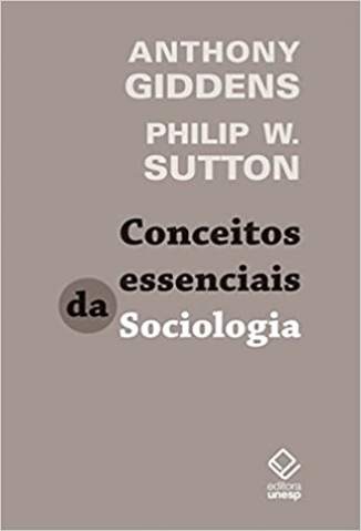 Baixar Livro Conceitos Essenciais da Sociologia - Anthony Giddens em ePub PDF Mobi ou Ler Online