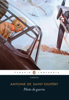 Baixar Livro Piloto de Guerra - Antoine de Saint-Exupéry em ePub PDF Mobi ou Ler Online