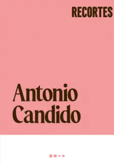 Baixar Livro Recortes - Antonio Candido em ePub PDF Mobi ou Ler Online