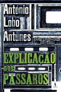 Baixar Explicação dos Pássaros - António Lobo Antunes ePub PDF Mobi ou Ler Online