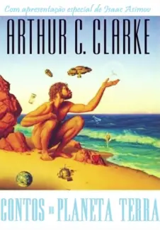 Baixar Livro Contos do Planeta Terra - Arthur C. Clarke em ePub PDF Mobi ou Ler Online