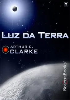 Baixar Livro Luz da Terra - Arthur C. Clarke em ePub PDF Mobi ou Ler Online