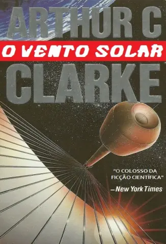 Baixar Livro O Vento Solar - Arthur C. Clarke em ePub PDF Mobi ou Ler Online