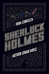 Baixar Livro Sherlock Holmes: Obra Completa - Arthur Conan Doyle em ePub PDF Mobi ou Ler Online