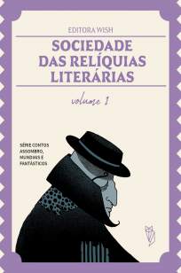 Baixar Livro Sociedade das Relíquias Literárias: Vol. 1 - Arthur Conan Doyle em ePub PDF Mobi ou Ler Online