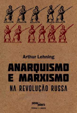 Baixar Livro Anarquismo e Marxismo Na Revolução Russa - Arthur Lehning em ePub PDF Mobi ou Ler Online