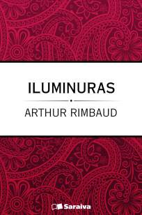 Baixar Iluminuras - Artur Rimbaud ePub PDF Mobi ou Ler Online
